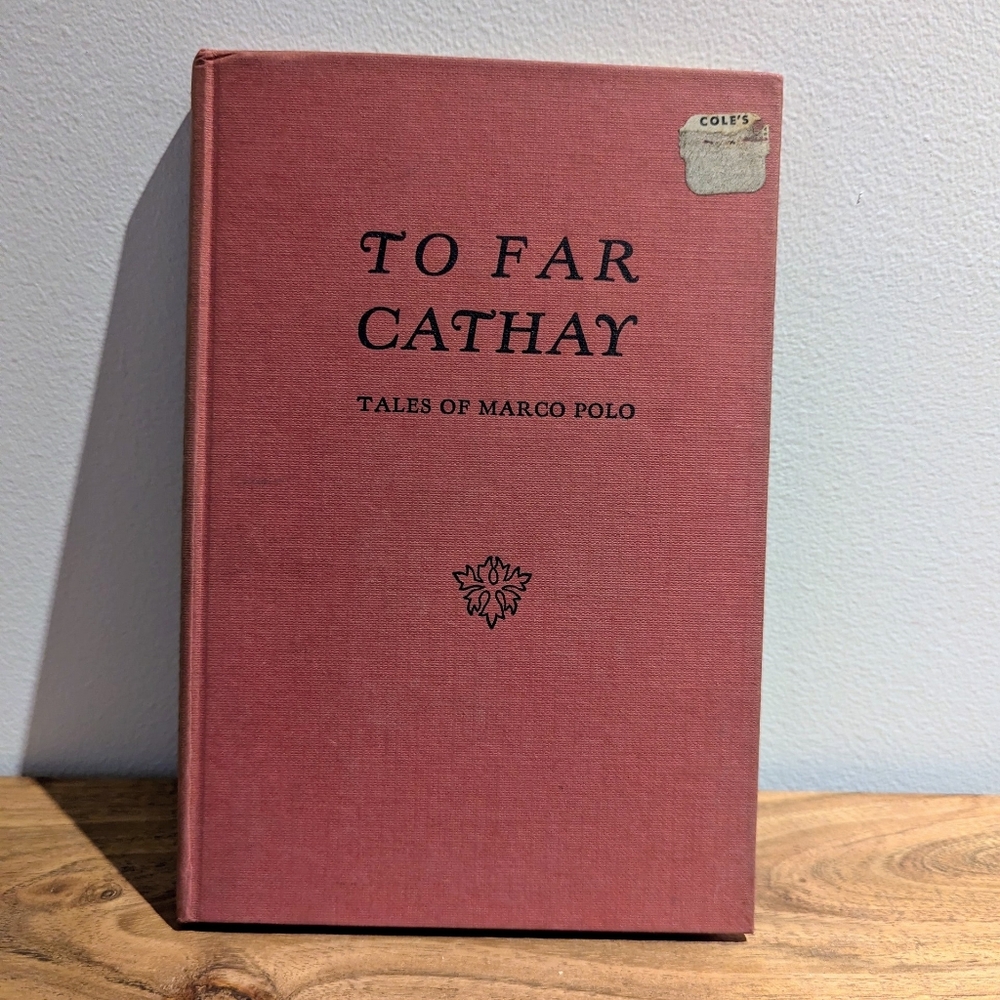 Vintage To Far Cathay | Marco Polo Adventure | Illustrated Hardcover